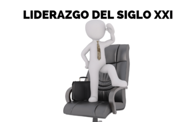 #01 Liderazgo. Liderazgo del siglo XXI