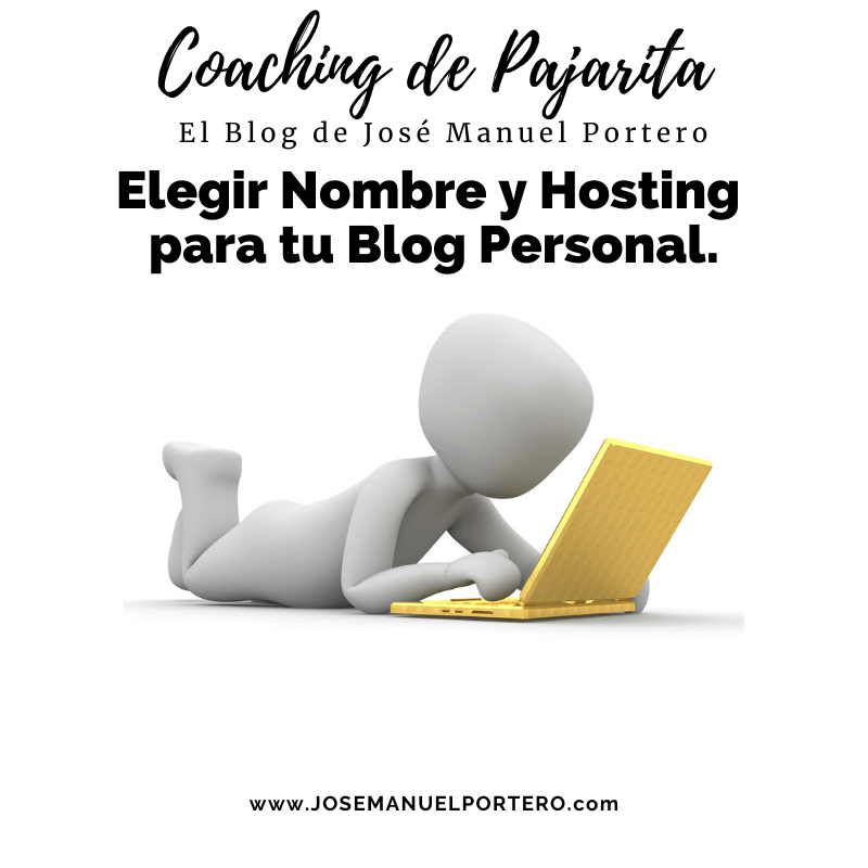 Elegir Nombre y Hosting para tu Blog Personal