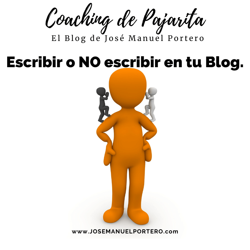 Escribir o NO escribir en tu blog.